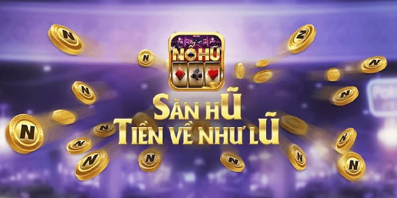 Giới thiệu đôi nét cơ bản về game siêu nổ hũ 